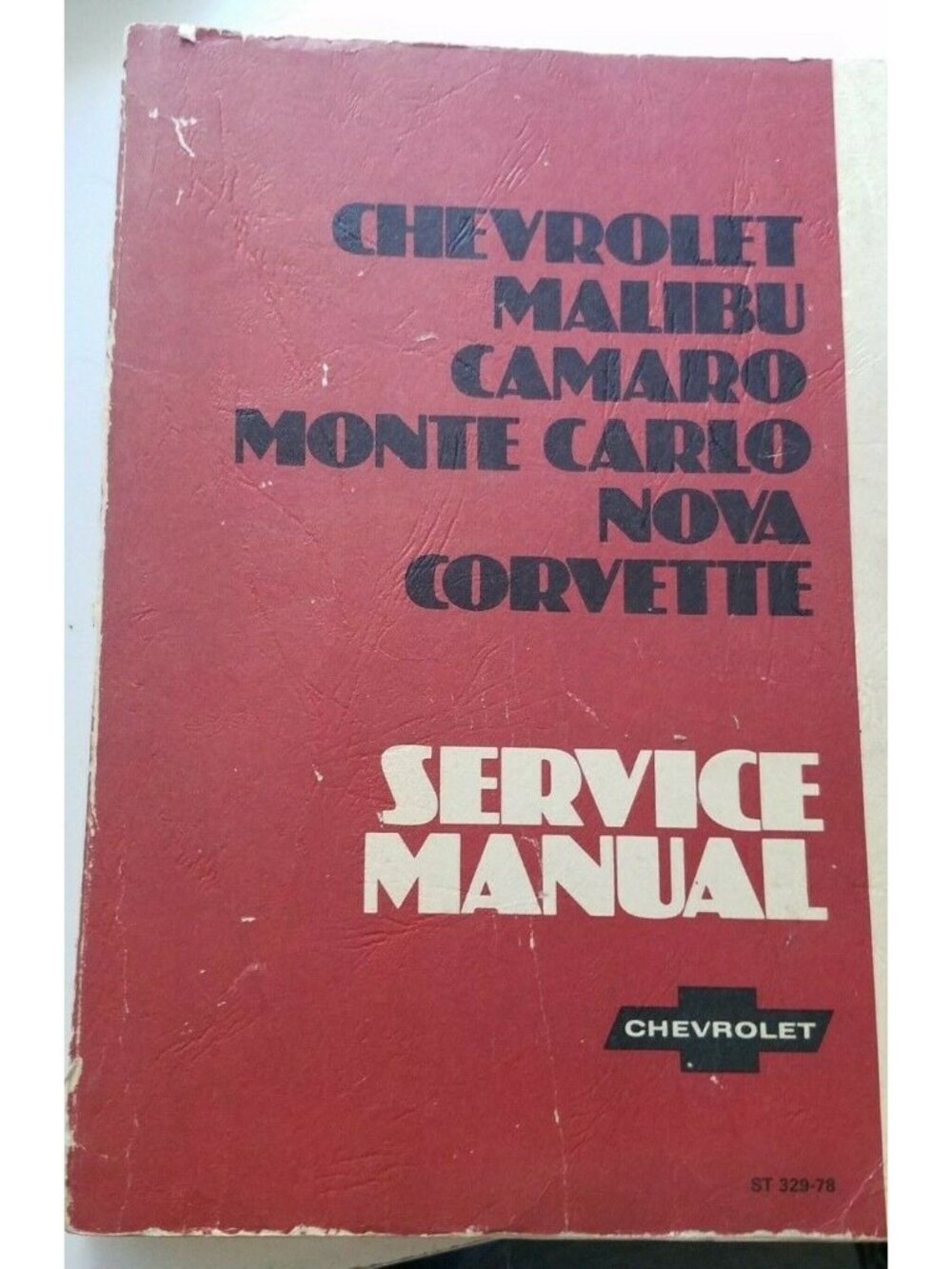Book 1978 Chevrolet Malibu Camaro Monte Carlo Nova Corvette Auto Service Manual